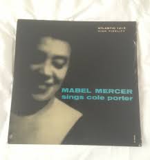 Mabel Mercer Now here&#39;s a find, picked up for a tenner out of the vinyl racks at Ray&#39;s Jazz Shop in Soho yesterday. I&#39;m no longer a vinyl hound, ... - mabel-mercer