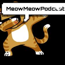 MeowMeowPodcast