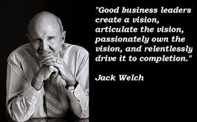 Jack Welch Quotes. QuotesGram via Relatably.com