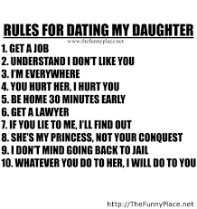 Rules for dating my daughter new funny - - image #1003876 by ... via Relatably.com