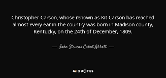 Top 21 renowned quotes by kit carson photograph German via Relatably.com