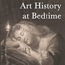 Art History at Bedtime