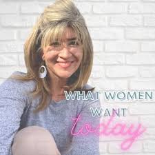 What Women Want Today