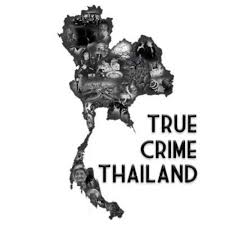 True Crime Thailand Podcast