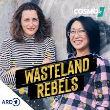 COSMO Wasteland Rebels - Der Nachhaltigkeits-Podcast