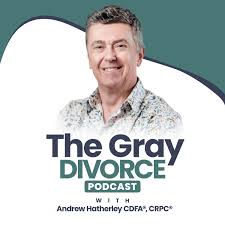 The Gray Divorce Podcast