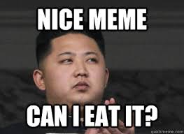 Nice meme Can I eat it? - Skeptical Kim Jong Un - quickmeme via Relatably.com