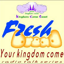 Fresh Bread: Your Kingdom Come – by Raymond McCullough