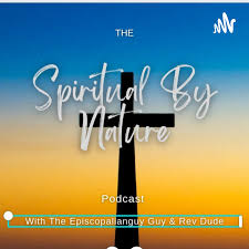 The Spiritual By Nature Podcast