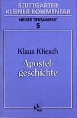 Apostelgeschichte, Klaus Kliesch, ISBN 9783460153516 ...
