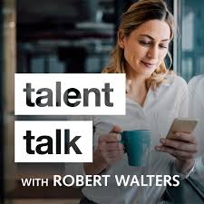Talent Talk with Robert Walters
