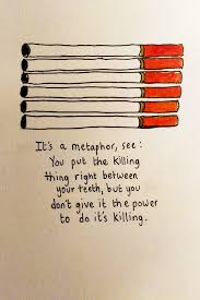 Book Quotes ♥ — “It&#39;s a metaphor, see: you put the killing thing... via Relatably.com
