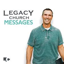 Legacy Church with Danny Cook