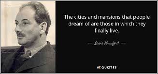 TOP 25 QUOTES BY LEWIS MUMFORD (of 129) | A-Z Quotes via Relatably.com