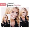 Playlist: The Very Best of Jessica Simpson