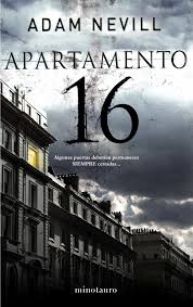 Apartamento 16 (Adam Nevill) Images?q=tbn:ANd9GcSoPxBRtXA-67YyF8Y2oIOxxiDMLlerOwUUtIzUwmPHN1jct9AAqQ