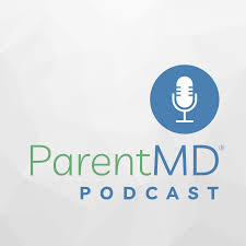 ParentMD Podcast