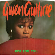 45cat - Gwen Guthrie - Just For You / Padlock - Island - USA - 7-99660 - gwen-guthrie-just-for-you-island
