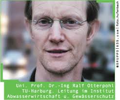 Dr.-Ing. Ralf Otterpohl [Leitung im Institut Abwasserwirtschaft und ...