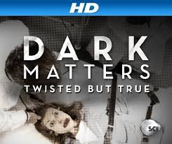 dark matters twisted but true