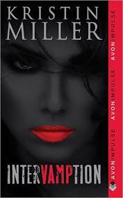 Intervamption (Vampires of Crimson Bay, #1) by Kristin Miller — Reviews, Discussion, Bookclubs, Lists - 11734793