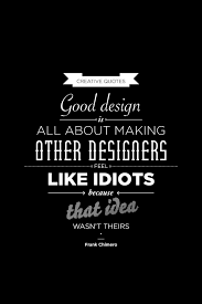 Design Quotes. QuotesGram via Relatably.com