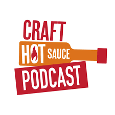 Craft Hot Sauce Podcast