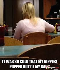 nipples-when-its-cold-outside-funny-memes-pics – Bajiroo.com via Relatably.com