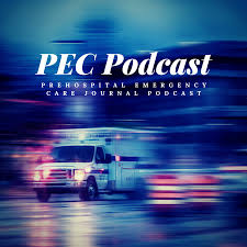 Prehospital Emergency Care Podcast