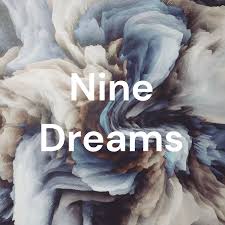 Nine Dreams