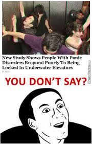 Panic Disorders Memes. Best Collection of Funny Panic Disorders ... via Relatably.com
