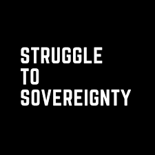 Struggle to Sovereignty Podcast