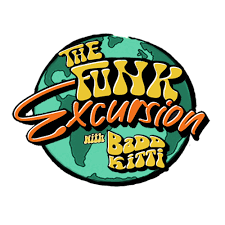 The Funk Excursion with Badd Kitti