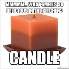 Scumbag Scented Candle memes | quickmeme via Relatably.com