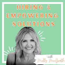 Hire and Empower with Molly McGrath