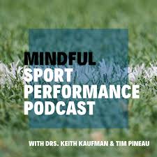 Mindful Sport Performance Podcast