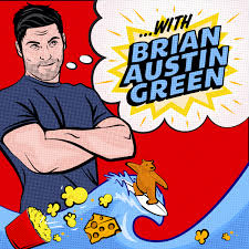 ...with Brian Austin Green podcast