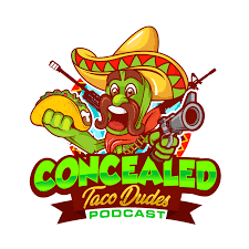 Concealed Taco Dudes Podcast