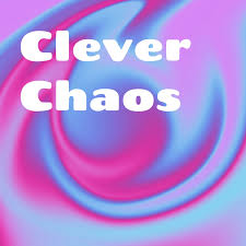 Clever Chaos
