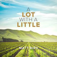 A Lot With A Little by Matt Bird