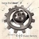 Bang That Beat: Best Of C&C Music Factory