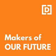 Makers of Our Future