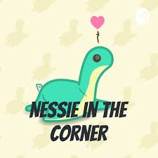 Nessie in the Corner