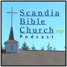 Church Podcast – Scandia Bible Church