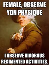 Female, observe yon physique I observe vigorous regimented ... via Relatably.com