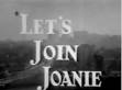Let's Join Joanie