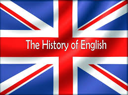 ENGLISH HISTORY - LEARNING ENGLISH