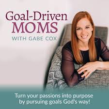 Goal-Driven Moms - Start an Online Business, Clarify My Goals, Simplify Planning
