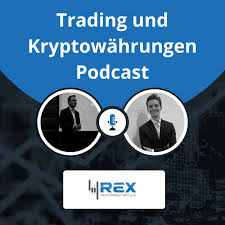 Trading und Krypto Podcast | Vermögensaufbau durch Forex Trading, Kryptowährungen und Bitcoin