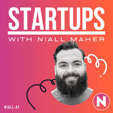 Startups with Niall Maher